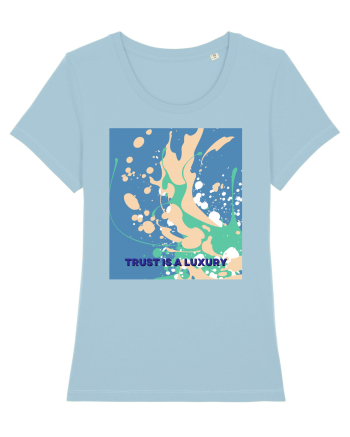 trust is a luxury2 Sky Blue