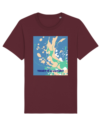 trust is a luxury2 Burgundy