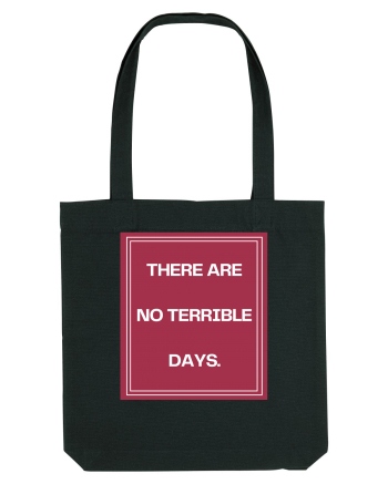 there are no terrible days2 Black