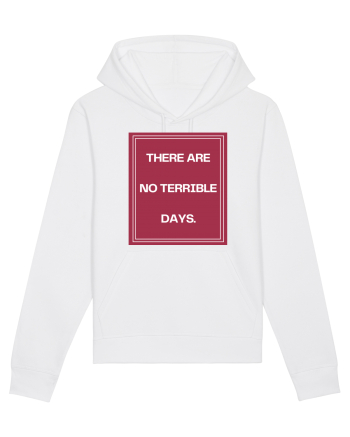 there are no terrible days2 White