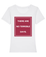 there are no terrible days2 Tricou mânecă scurtă guler larg fitted Damă Expresser