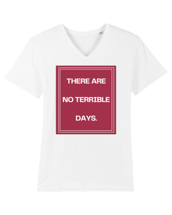 there are no terrible days2 White
