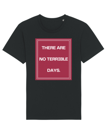 there are no terrible days2 Black