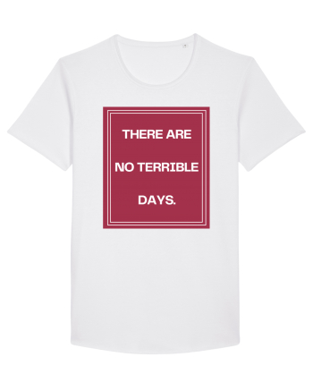 there are no terrible days2 White