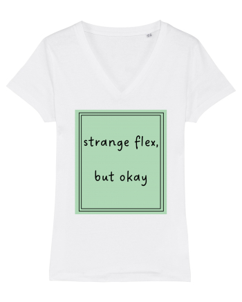 strange flex but okay5 White
