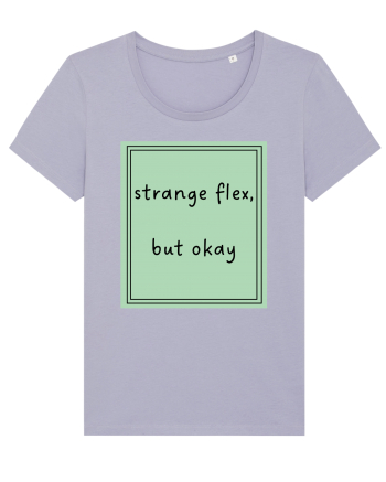 strange flex but okay5 Lavender