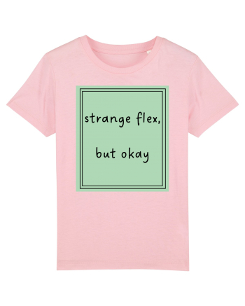 strange flex but okay5 Cotton Pink
