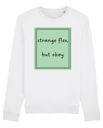 strange flex but okay5 White