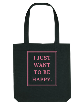 i just want to be happy4 Black