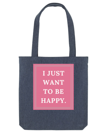 i just want to be happy5 Midnight Blue