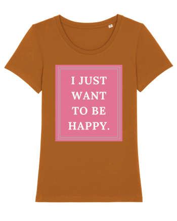 i just want to be happy5 Roasted Orange