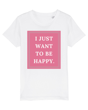 i just want to be happy5 White