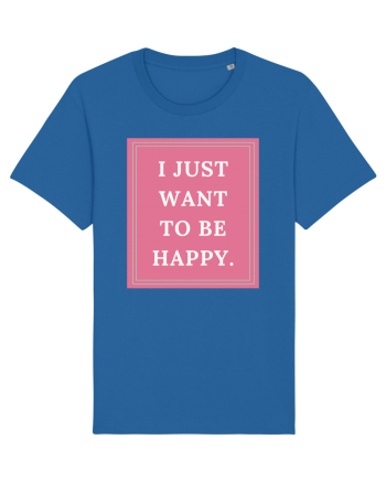 i just want to be happy5 Royal Blue