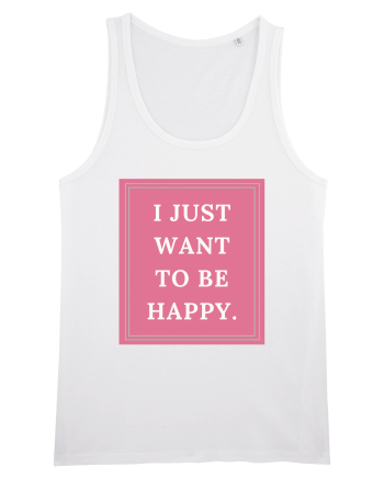 i just want to be happy5 White