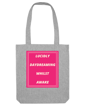 lucicly daydreaming whilst awake3 Heather Grey