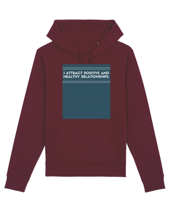 i attract positive and healthy relationships Burgundy