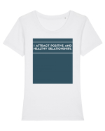 i attract positive and healthy relationships Tricou mânecă scurtă guler larg fitted Damă Expresser