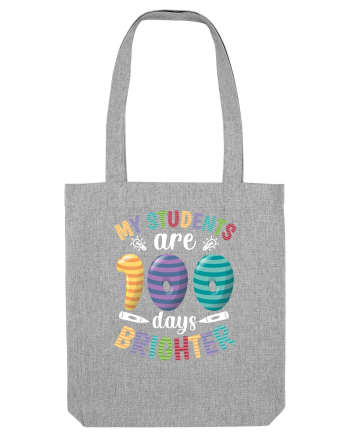 My students are 100 days brighter Heather Grey