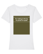 for making it this far i m proud of myself Tricou mânecă scurtă guler larg fitted Damă Expresser