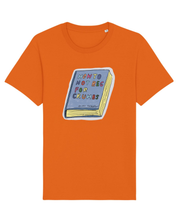 How to not beg for crumbs book Bright Orange