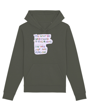 you cant be everything to everyone Khaki