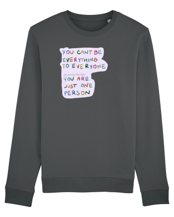 you cant be everything to everyone Anthracite