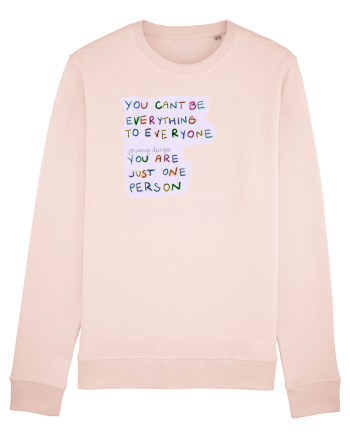 you cant be everything to everyone Candy Pink