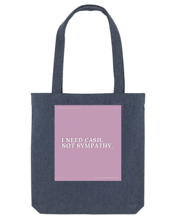 i need cash not symphaty2 Midnight Blue