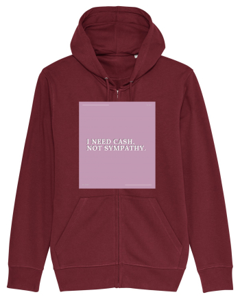 i need cash not symphaty2 Burgundy
