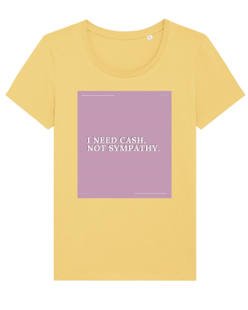 i need cash not symphaty2 Jojoba