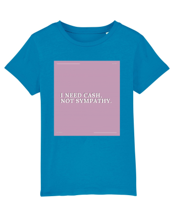 i need cash not symphaty2 Azur