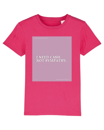 i need cash not symphaty2 Raspberry