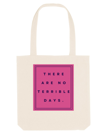 there are no terrible days3 Natural