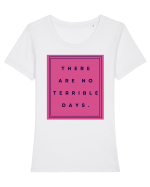 there are no terrible days3 Tricou mânecă scurtă guler larg fitted Damă Expresser