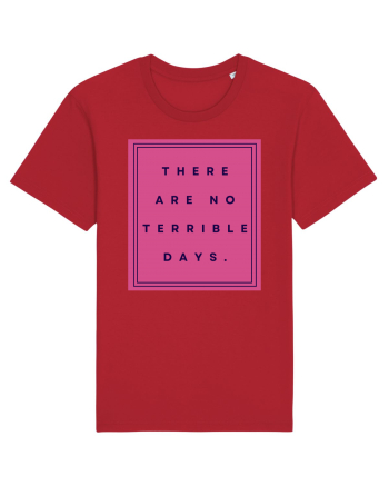 there are no terrible days3 Red