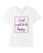 i just want to be happy6 Tricou mânecă scurtă guler V Bărbat Presenter