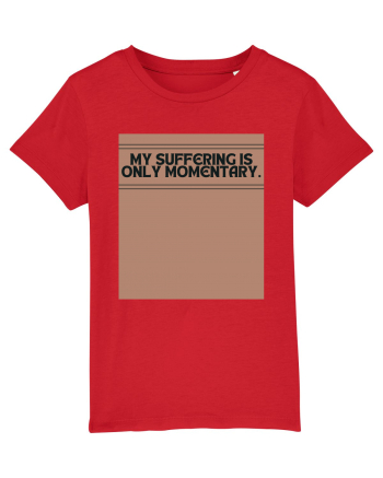 my suffering is only momentary2 Red