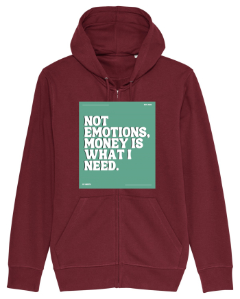 not emotions money is what i need2 Burgundy
