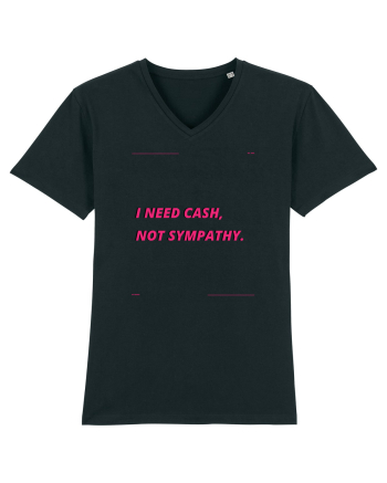 i need cash not symphaty3 Black