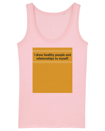 i draw healthy people and relationship to myself Cotton Pink