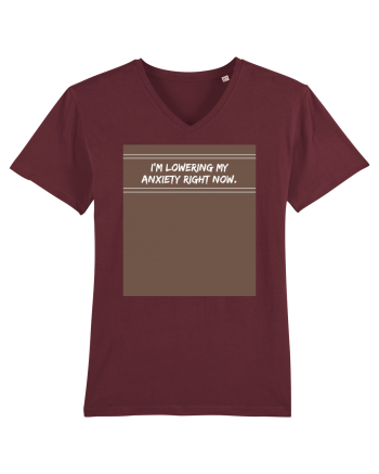 i m lowering my anxiety right now2 Burgundy