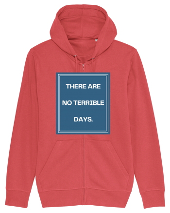 there are no terrible days4 Carmine Red