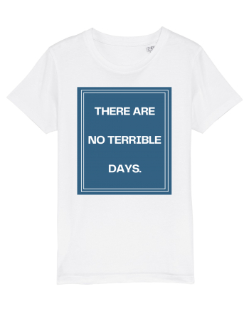 there are no terrible days4 White