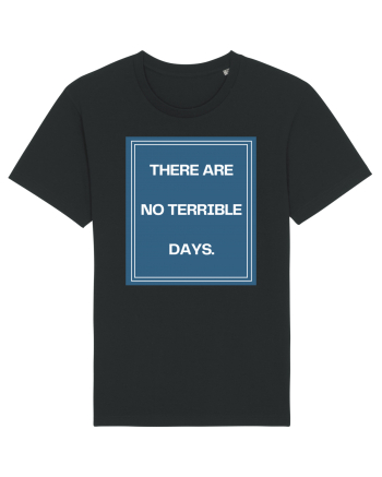 there are no terrible days4 Black