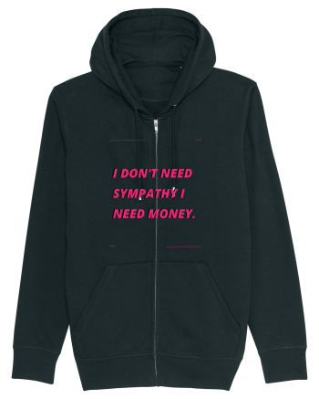 i don t need symphaty i need money4 Black