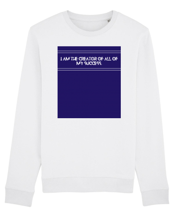 i am the creator of all my success White