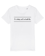 i m a badass ana i can handle this2 Tricou mânecă scurtă  Copii Mini Creator