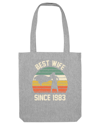 Best wife since 1983 Heather Grey