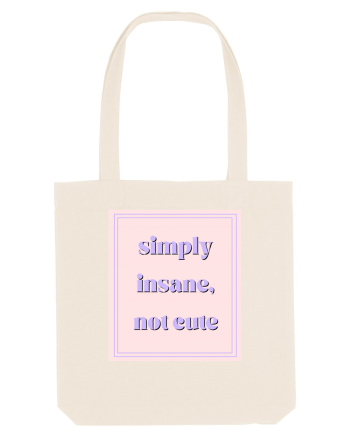 simply insane not cute Natural