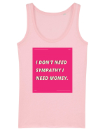 i don t need symphaty i need money5 Maiou Damă Dreamer